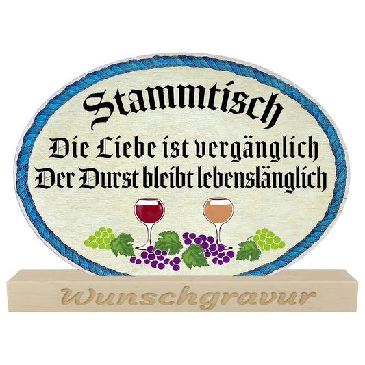 Stammtisch Schild Holz Aufsteller 20 cm – „Die Liebe ist vergänglich, der Durst bleibt lebenslänglich“ – mit optionaler Gravur